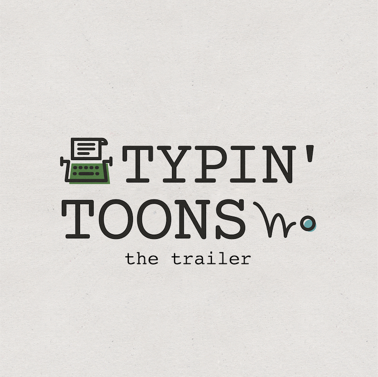 Typin' Toons trailer logo